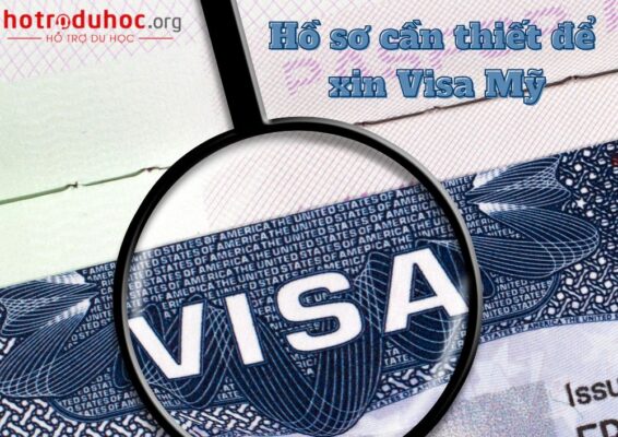 Hồ sơ cần thiết để xin Visa Mỹ